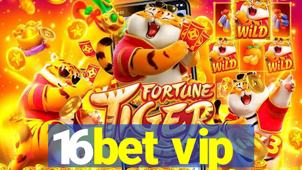 16bet vip